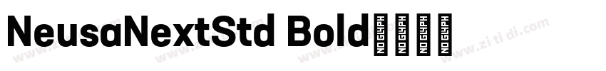 NeusaNextStd Bold字体转换